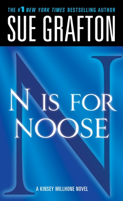 N Is for Noose: A Kinsey Millhone Novel - Grafton, Sue