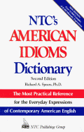 N.T.C.'s American Idioms Dictionary