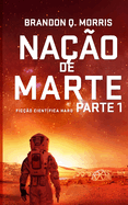 Na??o de Marte 1: Fic??o cient?fica Hard