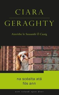 Na Scalta At Fs Ann - Geraghty, Ciara, and  Cuaig, Seosamh (Translated by)