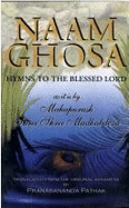 Naam Ghosa: Hymns to the Blessed Lord