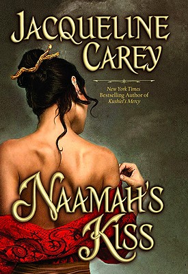Naamah's Kiss - Carey, Jacqueline