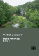 Nach Amerika!: Band 4