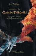 Nachdenken ?ber >Game of Thrones: George R.R. Martins >A Song of Ice and Fire