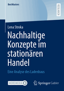 Nachhaltige Konzepte im stationren Handel: Eine Analyse des Ladenbaus