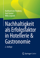 Nachhaltigkeit ALS Erfolgsfaktor in Hotellerie & Gastronomie