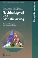 Nachhaltigkeit Und Globalisierung: Herausforderungen Und Handlungsansatze