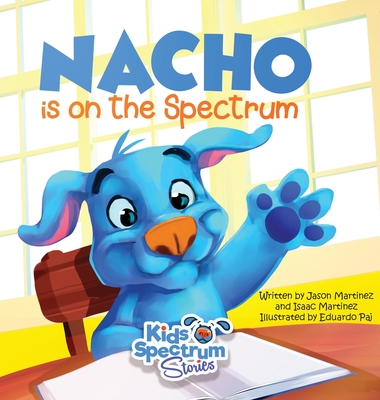 NACHO is on the Spectrum - Martinez, Jason, and Martinez, Isaac