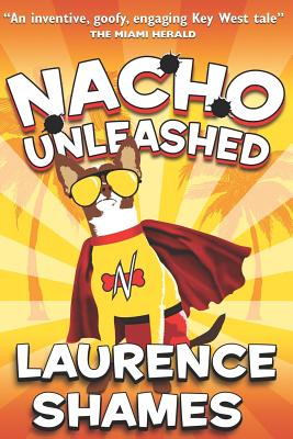 Nacho Unleashed - Shames, Laurence