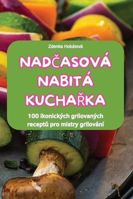 Nad asov Nabit Kucha ka - Zdenka Holubov