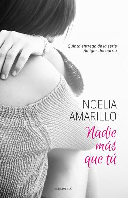 Nadie Mas Que Tu - Amarillo, Noelia