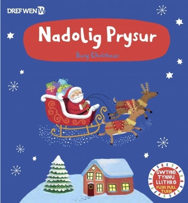 Nadolig Prysur / Busy Christmas: Busy Christmas - Boore, Rhys (Translated by)