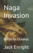 Naga Invasion: Battle for Oceanus