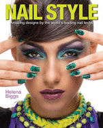 Nail Style - Biggs, Helena