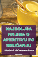 Najboljsa Knjiga O Aperitivu Po Smu anju