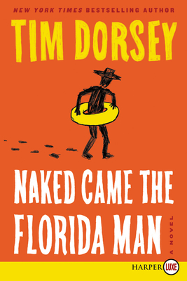 Naked Came the Florida Man - Dorsey, Tim