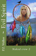 Naked Crow 2 - Evil Spirit