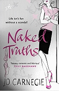 Naked Truths: (Churchminster: book 2): a romantic, scandalous and sizzling rom-com - the perfect dose of escapism