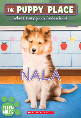Nala (the Puppy Place #41) - Miles, Ellen