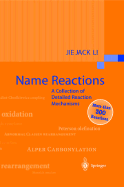 Name Reactions: A Full Collection of Detailed Reaction Mechanisms