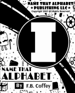 Name That Alphabet "I": What's Your Name