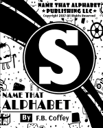 Name That Alphabet S: What's Your Name!!