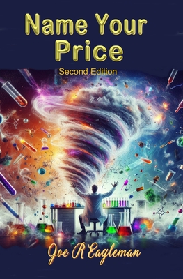 Name Your Price: 2nd Edition - Eagleman, Joe R