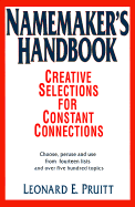 Namemaker's Handbook: Creative Selections for Constant Connections - Pruitt, Leonard E