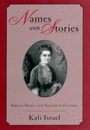 Names & Stories: Emilia Dilke & Victorian Culture