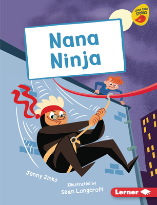 Nana Ninja - Jinks, Jenny