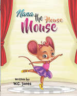 Nana the House Mouse