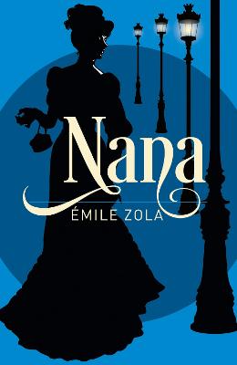 Nana - Zola, Emile