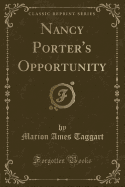 Nancy Porter's Opportunity (Classic Reprint)