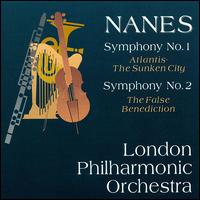 Nanes: Symphonies No. 1 & 2 - Christopher Bowers-Broadbent (organ); London Philharmonic Orchestra