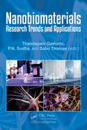 Nanobiomaterials: Research Trends and Applications