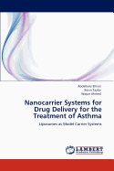 Nanocarrier Systems for Drug Delivery for the Treatment of Asthma