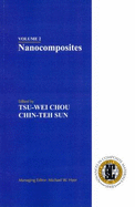 Nanocomposites - Chou, Tsu-Wei (Editor), and Sun, Chin-Teh (Editor), and Hyer, Michael W. (Managing editor)