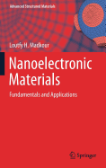 Nanoelectronic Materials: Fundamentals and Applications