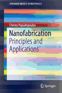 Nanofabrication: Principles and Applications