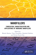 Nanofillers: Fabrication, Characterization and Applications of Inorganic Nanofillers