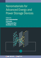 Nanomaterials for Advanced Energy and Power Storage Devices