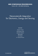 Nanomaterials Integration for Electronics, Energy and Sensing: Volume 1303
