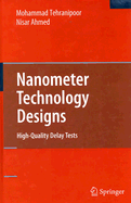 Nanometer Technology Designs: High-Quality Delay Tests