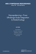 Nanopatterning - From Ultralarge-Scale Integration to Biotechnology: Volume 705