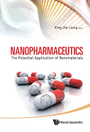 Nanopharmaceutics: Poten Appl Nanomateri