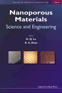 Nanoporous Materials: Science and Engineering