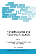 Nanostructured and Advanced Materials for Applications in Sensor, Optoelectronic and Photovoltaic Technology - Vaseashta, A (Editor), and Dimova-Malinovska, D (Editor), and Marshall, J M (Editor)