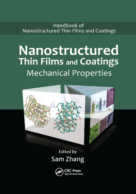 Nanostructured Thin Films and Coatings: Mechanical Properties - Zhang, Sam (Editor)