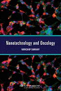 Nanotechnology and Oncology: Workshop Summary