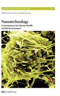 Nanotechnology: Consequences for Human Health and the Environment